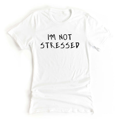 I'm Not Stressed White Lie Shirt